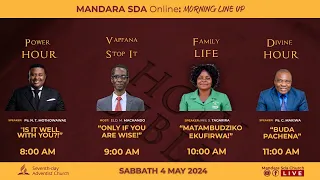 MANDARA SDA CHURCH || MORNING SERVICE || 04 MAY 2024 || 8AM-12PM ||