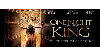 ONE NIGHT WITH THE KING (Esther the Bible Movie)