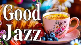 Good Jazz Music - Instrumental Jazz Relaxing Music & Elegant Soft Bossa Nova for Positive Mood,Study