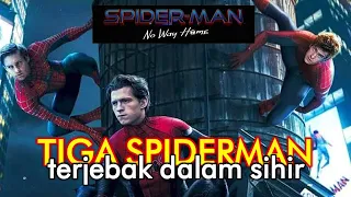 Kembalinya Musuh Lama Spiderman - Alur Cerita Film Spiderman No Way Hom 2021