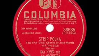 1942 HITS ARCHIVE: Strip Polka - Kay Kyser (Jack Martin & Glee Club, vocal)