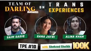 TPE #010 - Team of Darling - Trans Experience in Pakistan