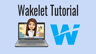 Wakelet Tutorial for Teachers 2022