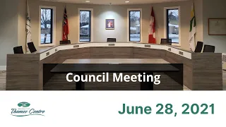 June 28, 2021 - Thames Centre Council Meeting