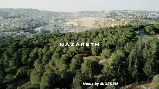 NAZARETH // where Jesus grew up