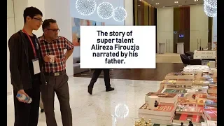 The story of Alireza Firouzja narrated by his father