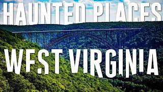 Top 10 Haunted Places In West Virginia | Abandoned Places In West Virginia | USA Most Haunted Houses