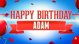 Happy Birthday Adam