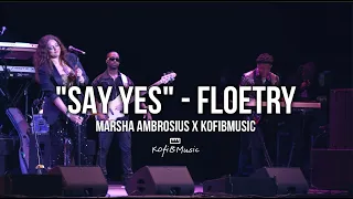 "Say Yes"- Floetry 📲🔥 |  Marsha Ambrosius x KofiBMusic Collab!