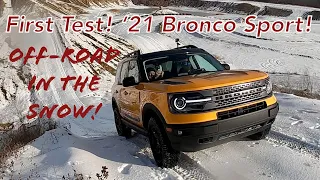 2021 Bronco Sport In The Snow | Off Roading In Ford's Newest SUV | Can it conquer the hills?