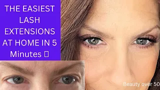 5 MINUTES TO AMAZING NATURAL LASH EXTENSIONS AT HOME/BEAUTY OVER 50