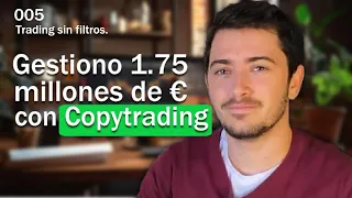 Este trader es experto en copy trading y gestiona 1.75 Millones | Alejandro Valverde