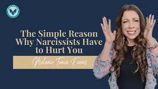 The Simple Reason Why Narcissists Have to Hurt You