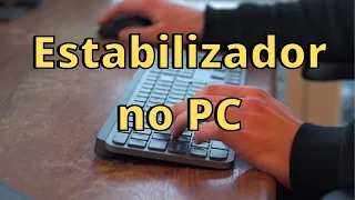 Devo usar ESTABILIZADOR no PC?