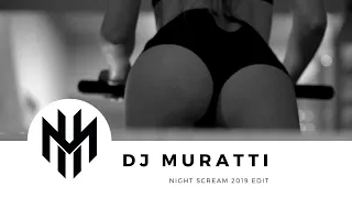 DJ Muratti - Night Scream 2019 (Music Video)