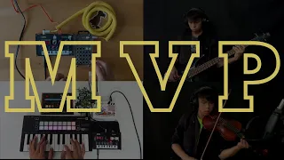 MVP // PO-32, NTS-1, Bass, Violin