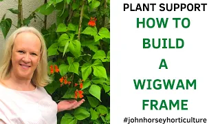 HOW TO BUILD A WIGWAM SUPPORT FOR RUNNER BEANS - FRAME SUPPORT