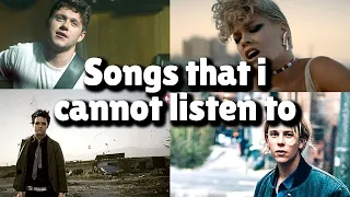 Songs that I can't stand to listen to for emotional reasons!