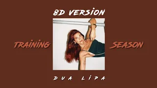 Dive into Dua Lipa's Training Season with 8D Audio 🌟🎧