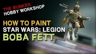 How To Paint Boba Fett for Star Wars: Legion