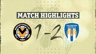 Newport County v Colchester United highlights