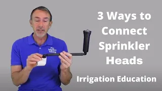 3 Ways to Connect Sprinkler Heads (irrigation system repair)