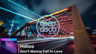Millios - Don't Wanna Fall In Love