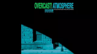 Atmosphere - Overcast | (Full Album)