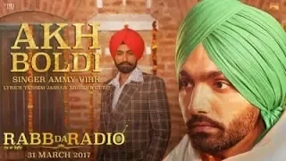 Tarsem Jassar ll Ammy Virk ll Akh Boldi full song