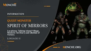 Quest Monster Spirit Of Mirrors [Lineage II]