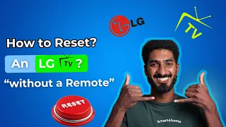 How to Reset an LG TV without a Remote? [ How to Restart or Reset an LG TV? ]