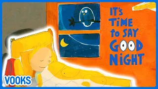 Bedtime Story for Kids: It's Time to Say Goodnight | Vooks Narrated Storybooks