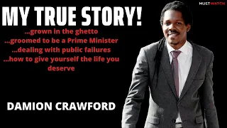 DAMION CRAWFORD-My True Story👉 success, failures and how to bounce back #damioncrawford