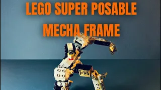 Fully articulated and super posable LEGO mecha frame