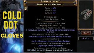 Path of Exile 3.21 Crucible - How to Craft End Game Gloves  for Cold Dot
