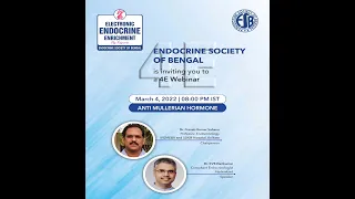 Endocrine Society of Bengal 4E webinar Topic- AMH date- 4/3/22