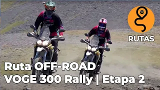 Etapa 2 | Ruta OFF-Road con la Voge 300 Rally. En lo más alto| Motosx1000