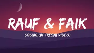 Rauf & Faik – Детство English (Lyrics)