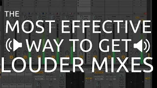 The Most Effective Way to Get Louder Mixes