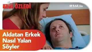 Aldatan Erkek Nasıl Yalan Söyler (Kedi Özledi Film)