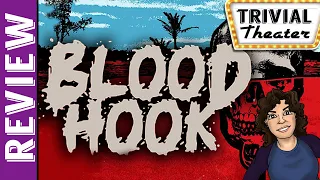 Blood Hook: The Muskie Review | Trivial Theater