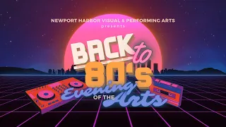 Newport Harbor Visual & Performing Arts Presents: Evening of the Arts 2024 (Live)