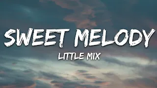 [1 HOUR LOOP] - Sweet Melody - Little Mix