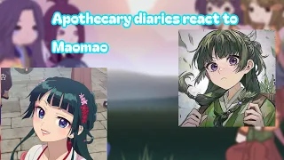 The apothecary diaries react to maomao || little angst ||RE UPLOAD ||