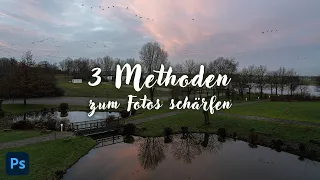 3 Methoden zum Fotos schärfen [Photoshop Tutorial] (deutsch)