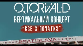 O.TORVALD - Kyiv, Ukraine, Hotel Bratislava, Vse z Pochatku (18.07.20)