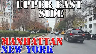 Upper East Side - Manhattan - New York City - 4K Neighborhood Drive