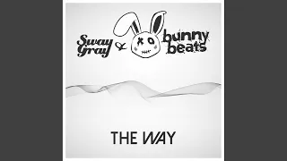 The Way (Edit)