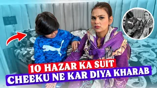 10 HAZAR KA SUIT CHEEKU NE KAR DIYA KHARAB | Chiku Malik Vlogs