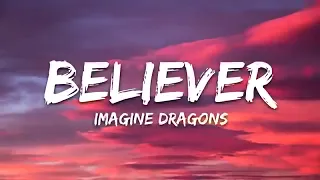 Imagine Dragons   Believer 10 Hours With Lyrics360P